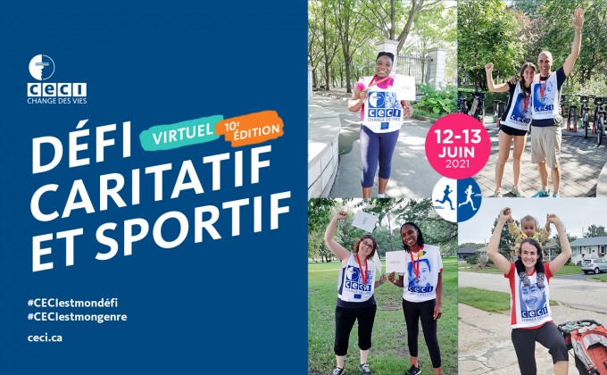 #CECIESTMOND&Eacute;FI : INSCRIVEZ-VOUS AU D&Eacute;FI CARITATIF ET SPORTIF DU CECI 2021! Relevons le d&eacute;fi ensemble, virtuellement!
