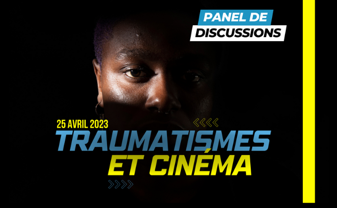 Traumatismes & cin&eacute;ma - panel